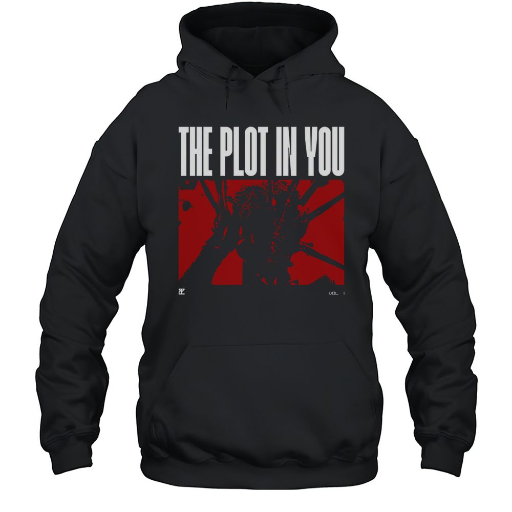 The Plot In You Vol. 1 Shirt Unisex Hoodie