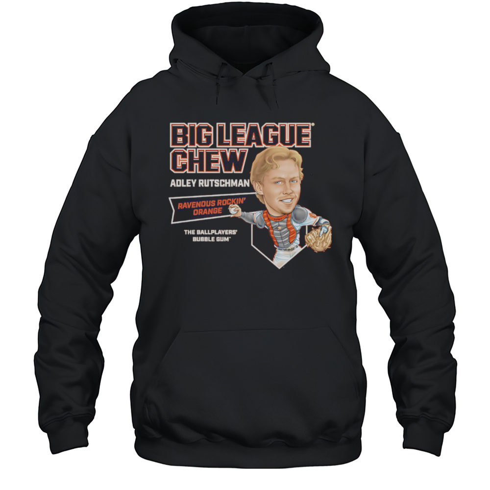 Big League Chew Adley Rutschman Ravenous Rockin Orange The Ballplayers Bubble Gum Shirt Unisex Hoodie