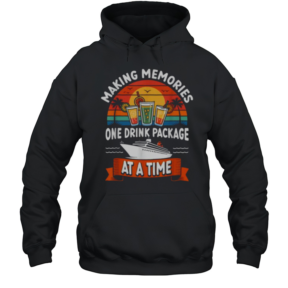 Cruising Drink Package Funny Cruise Squad T Shirt Unisex Hoodie