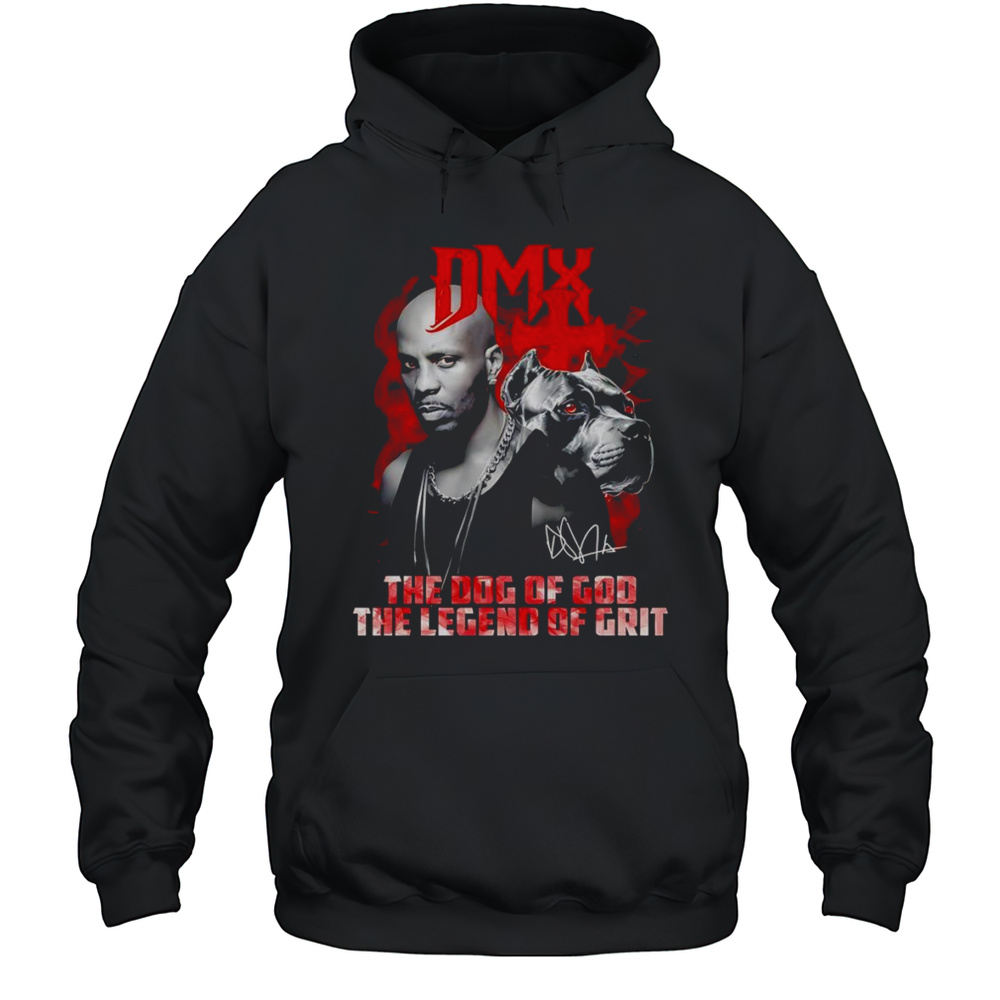 DMX The Dog Of God The Legend Of Grit Shirt Unisex Hoodie