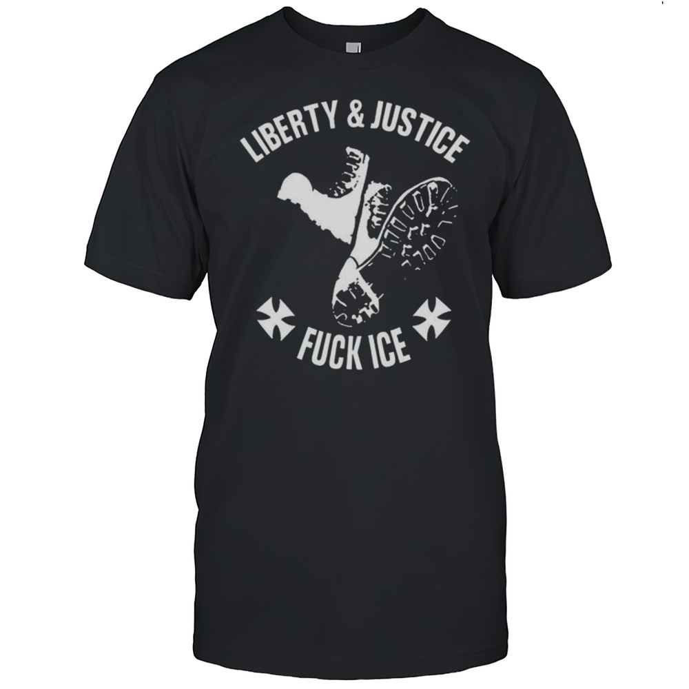 Liberty  Justice Fuck Ice T-Shirt