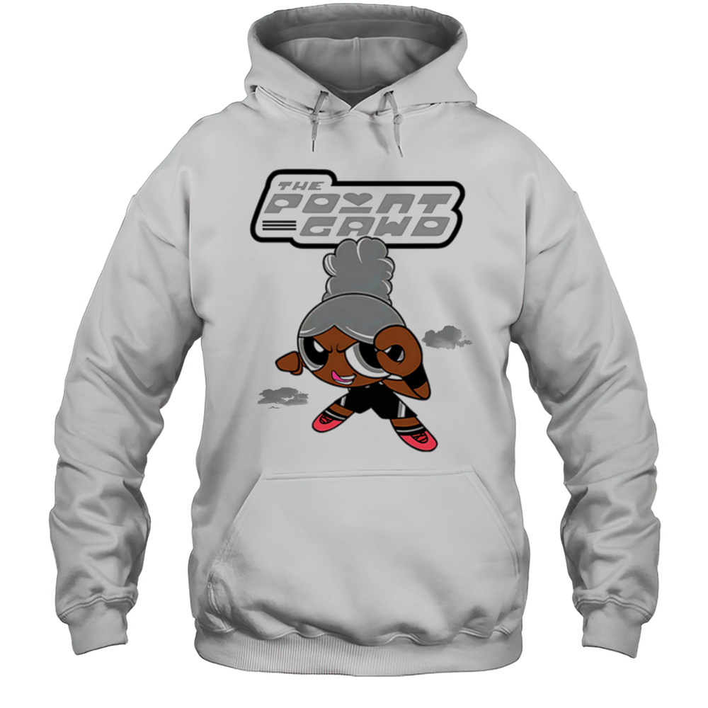 Point Gawd PowHERpuff Cartoon Shirt Unisex Hoodie