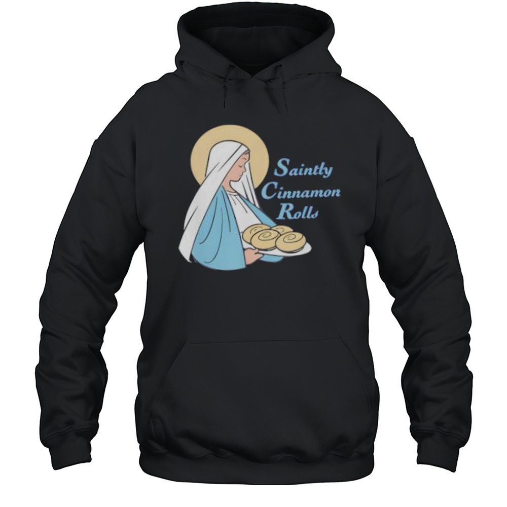 Saintly Cinnamon Rolls T-Shirt Unisex Hoodie