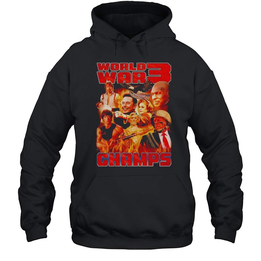 World War 3 Champs Graphic Shirt Unisex Hoodie