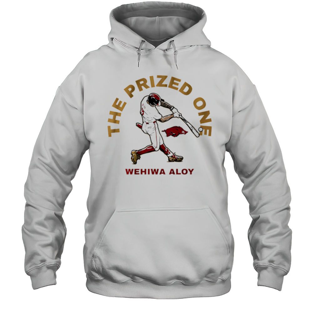Arkansas Baseball Wehiwa Aloy The Prized One Shirt Unisex Hoodie