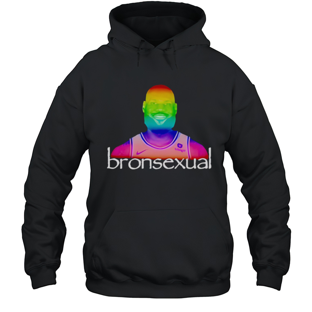 Bronsexual LeBron James Meme Pride Shirt Unisex Hoodie