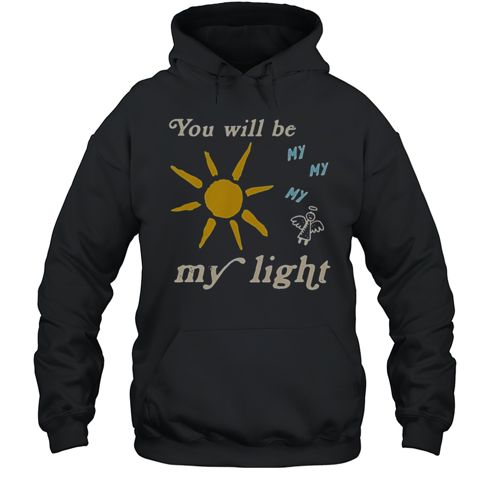 Colton Dixon You Will Be My My My My Light T-Shirt Unisex Hoodie