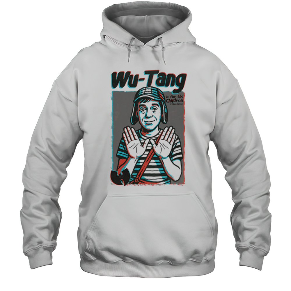 El Chavo Del Ocho Wu-Tang Is For The Children Shirt Unisex Hoodie