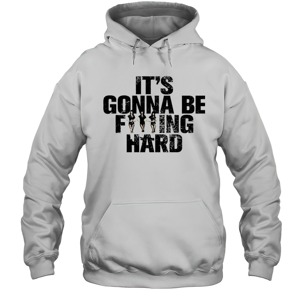 Its Gonna Be Fuking Hard Jennie T-Shirt Unisex Hoodie