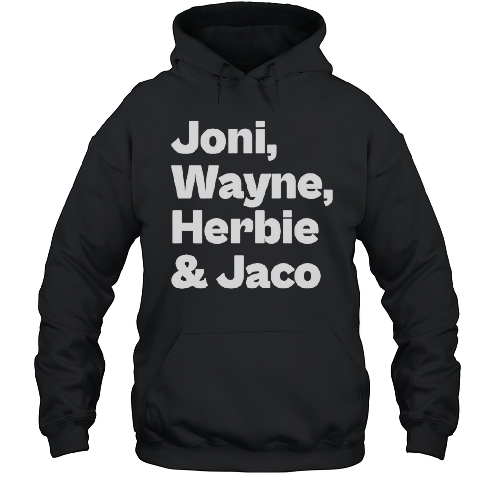 JonI Mitchell JonI Wayne Herbie And Jack Shirt Unisex Hoodie