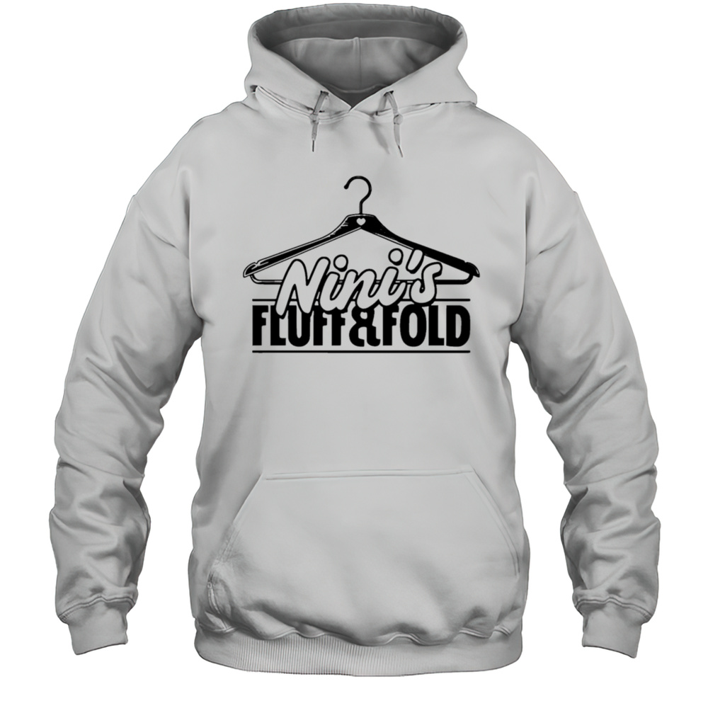 Ninis Fluff And Fold Logo Shirt Unisex Hoodie