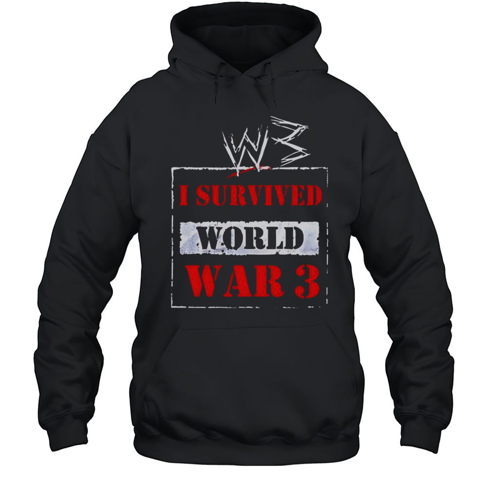 W3 I Survived World War 3 T-Shirt Unisex Hoodie