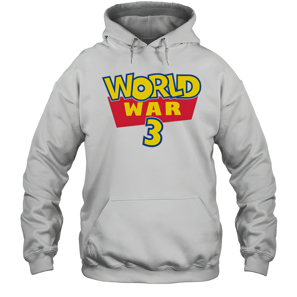 World War 3 Shirt Unisex Hoodie
