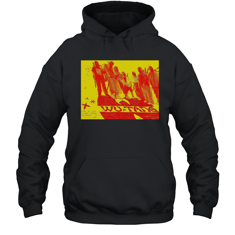 Wu Tang Clan June 26 2025 Golden 1 Center Sacramento CA Poster T-Shirt Unisex Hoodie