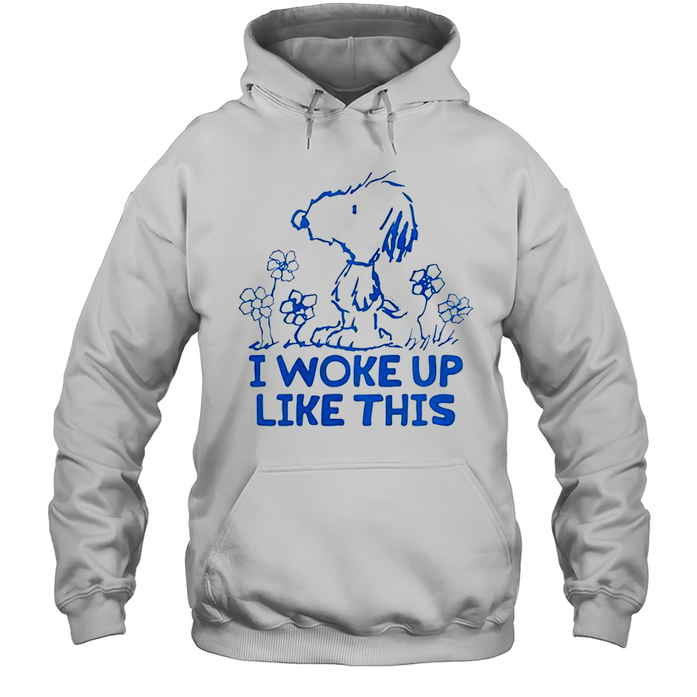 Cute Snoopy I Woke Up Like This T-Shirt Unisex Hoodie