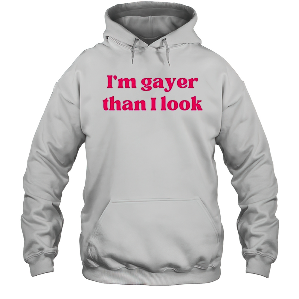 Dain Wearing Im Gayer Than I Look T-Shirt Unisex Hoodie