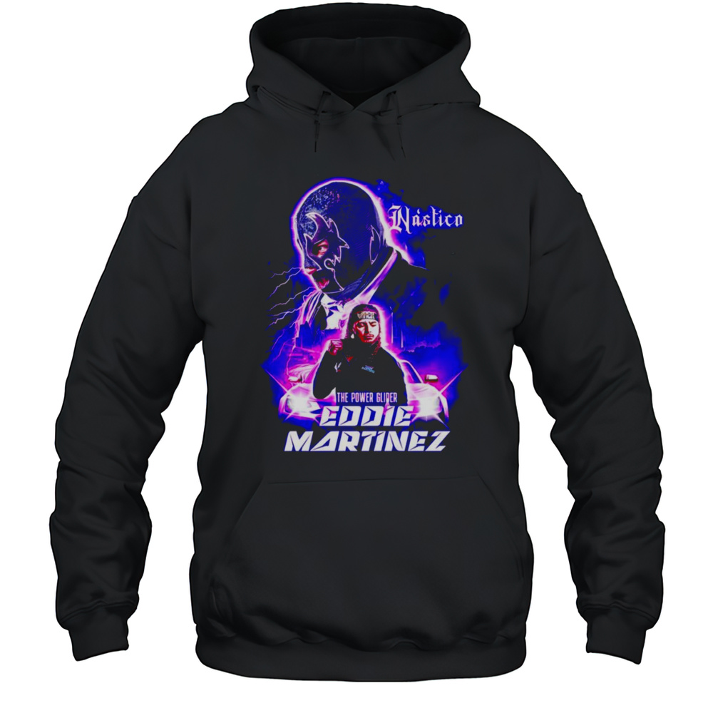 Eddie Martinez Nastico X The Power Glider Shirt Unisex Hoodie