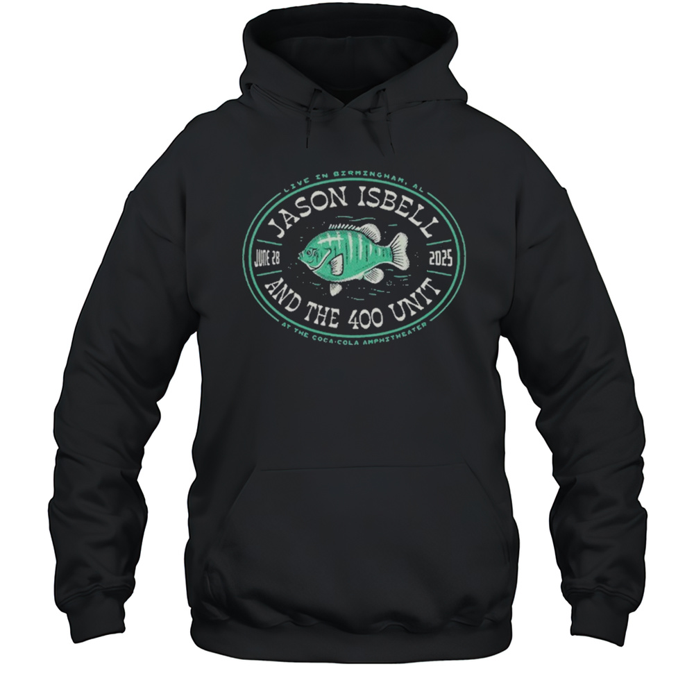 Jason Isbell And The 400 Unit June 28 2025 Birmingham AL Show T-Shirt Unisex Hoodie