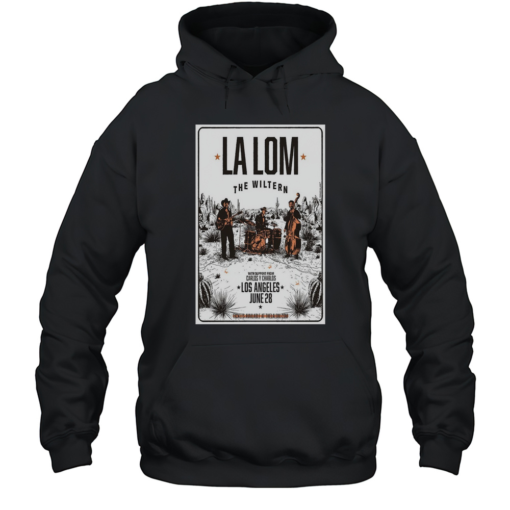 LA LOM The Wiltern Los Angeles CA 06.28.2025 Poster T-Shirt Unisex Hoodie
