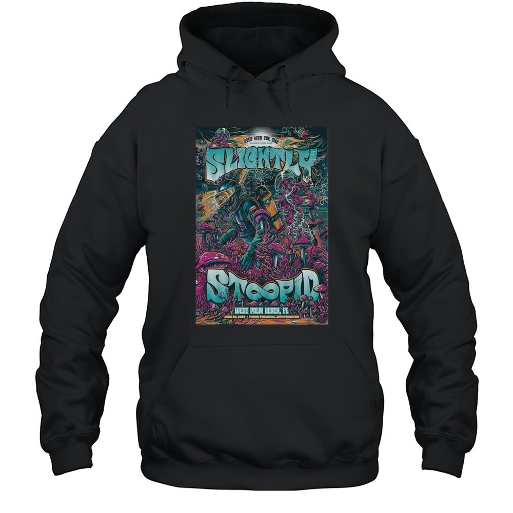 Slightly Stoopid June 28 2025 Poster  ITHINK Financial Amphitheatre West Palm Beach FL T-Shirt Unisex Hoodie