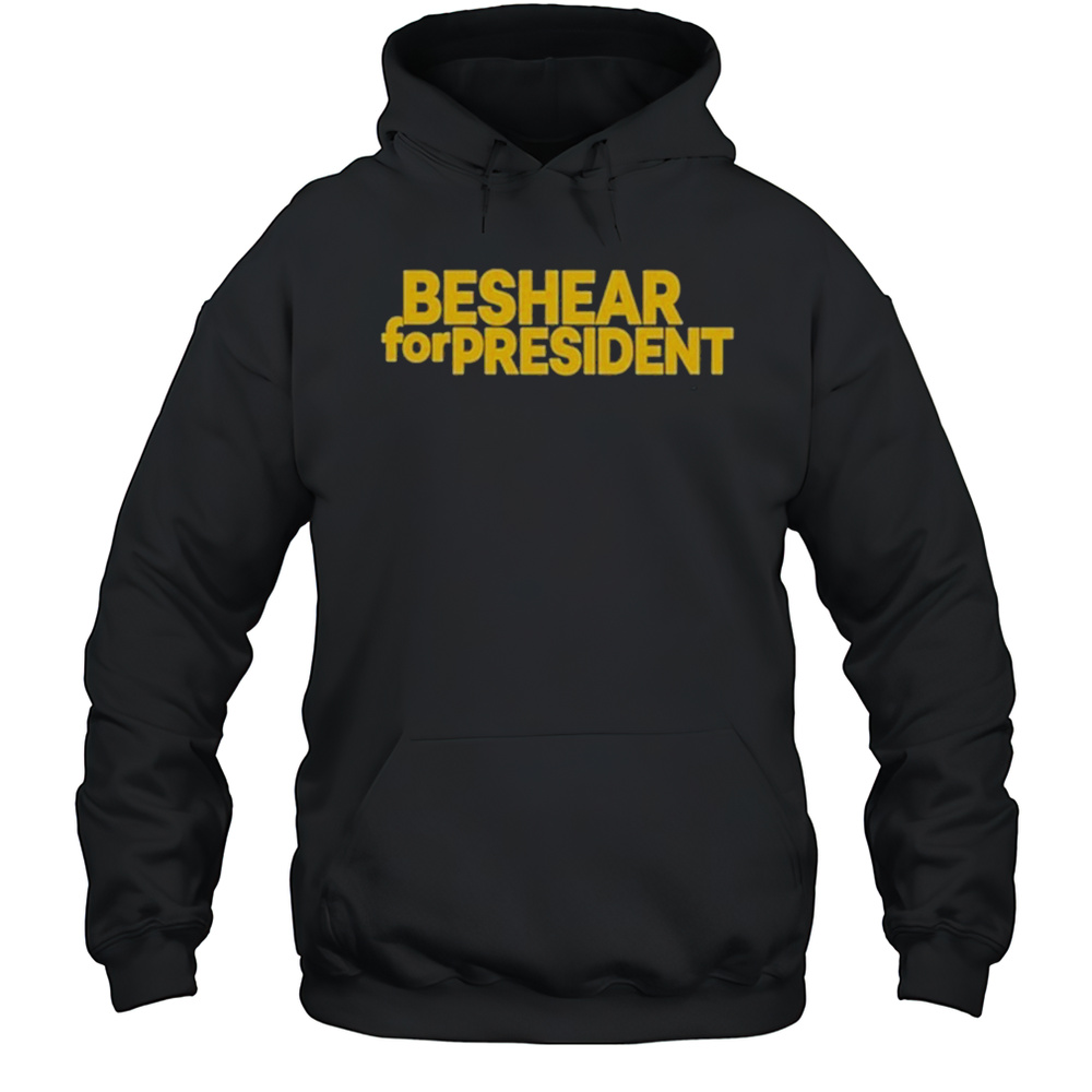 Beshear For President T-Shirt Unisex Hoodie