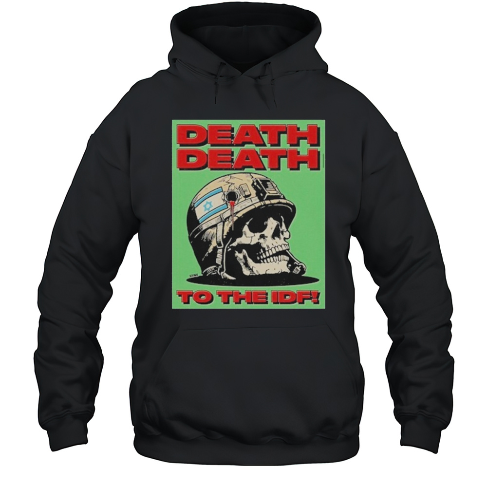 Death Death To The Idf Krime T-Shirt Unisex Hoodie