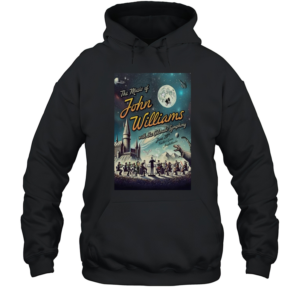 Fiddler Green Amphitheatre The Music Of John Williams June 29 2025 Poster T-Shirt Unisex Hoodie