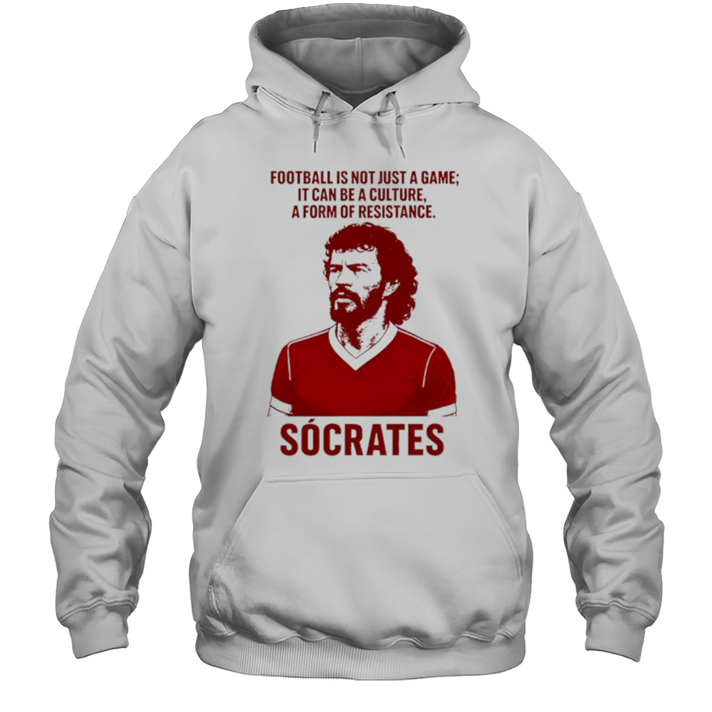 Football Is Not Just A Game It Can Be A Culture A Form Of Resistance Shirt Unisex Hoodie