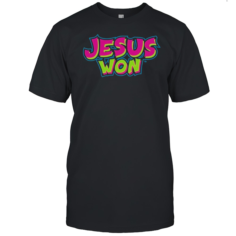 Jesus Won T-Shirt