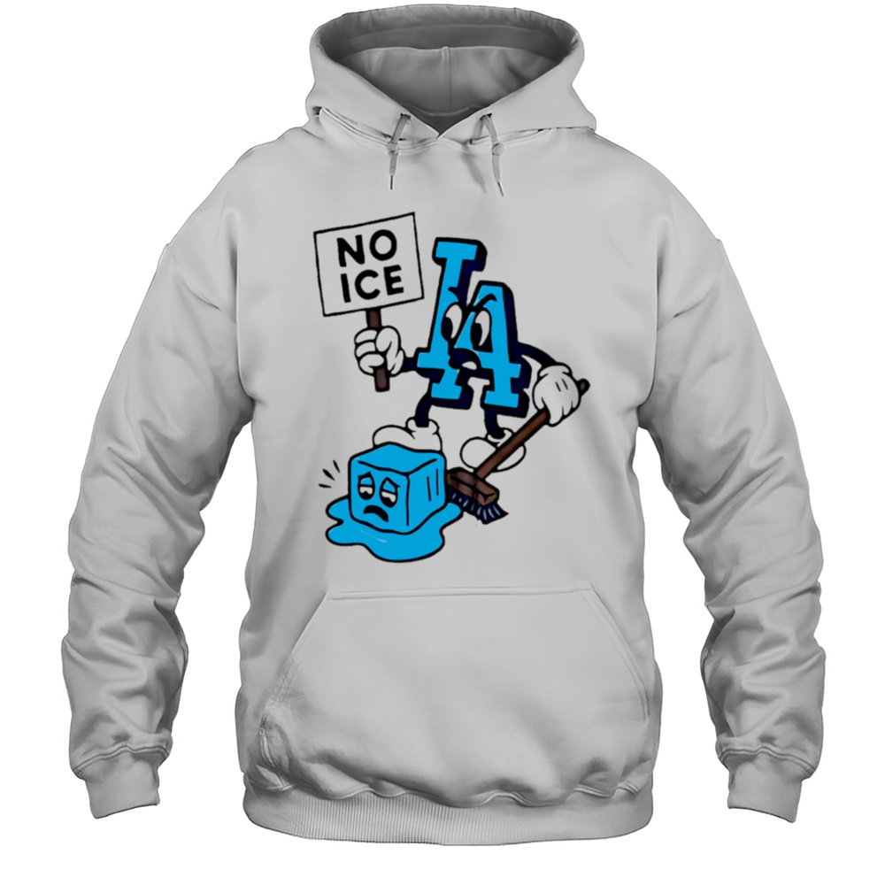 LA No Ice Shirt Unisex Hoodie