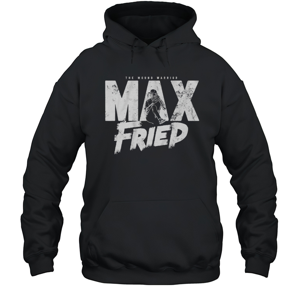 Max Fried The Mound Warrior Shirt Unisex Hoodie