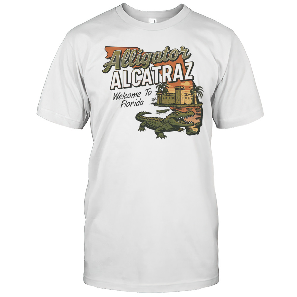 Alligator Alcatraz Welcome To Florida Shirt
