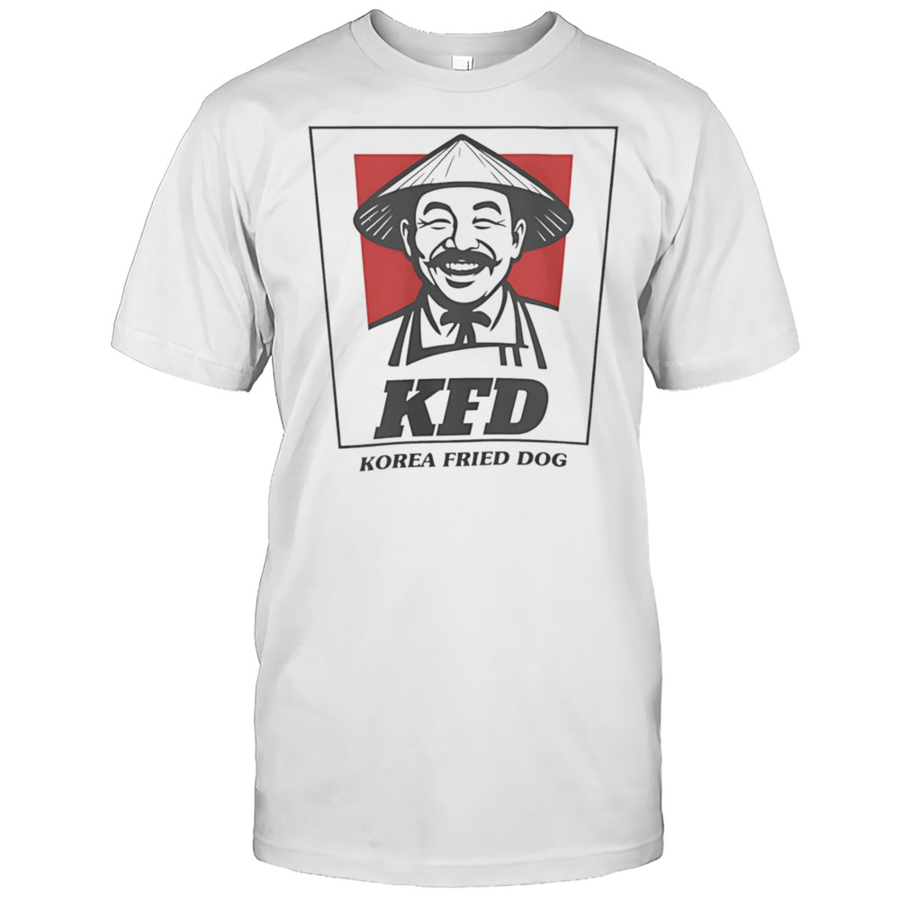 Korea Fried Dog Shirt
