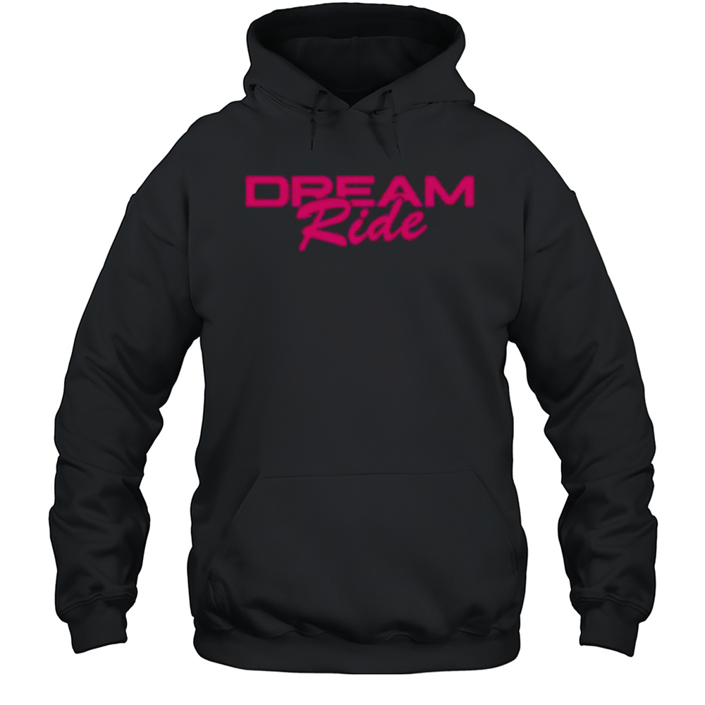 G Flip Dream Ride T-Shirt Unisex Hoodie