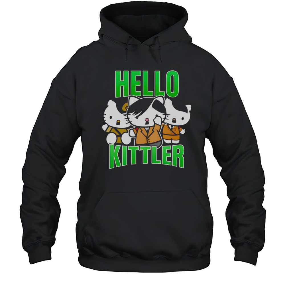 Hello Kittler Shirt Unisex Hoodie