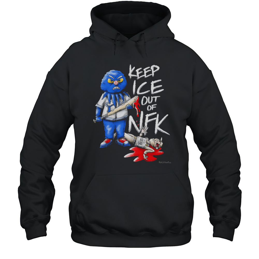 Keep Ice Out Of NFK Shirt Unisex Hoodie