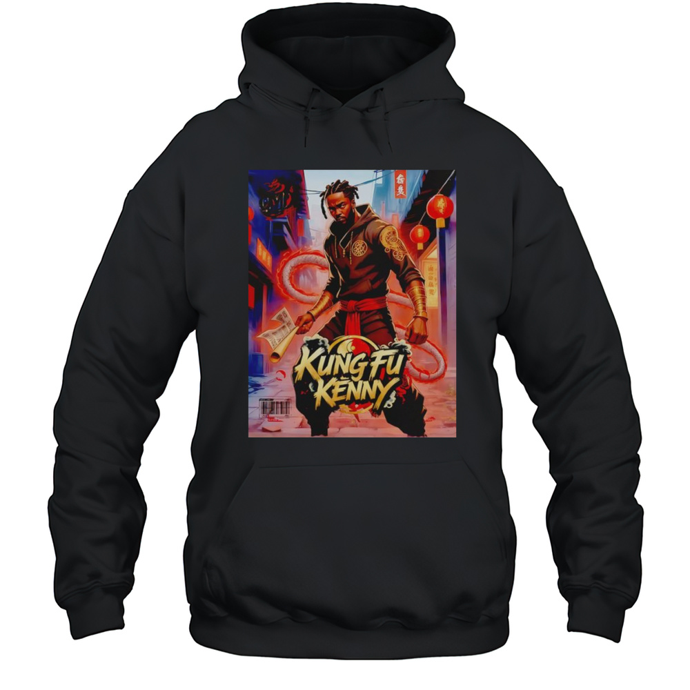 Kung Fu Kenny Kendrick Lamar Shirt Unisex Hoodie