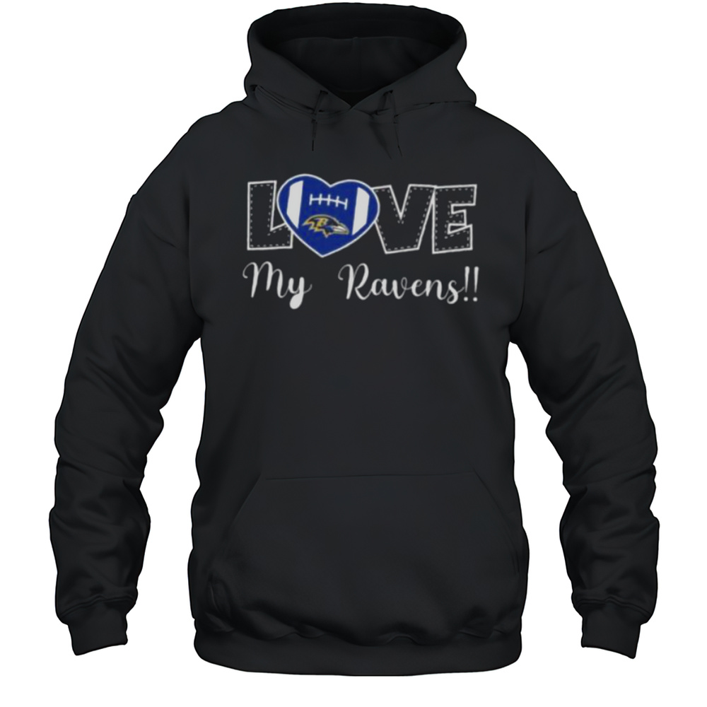 Love My Ravens Heart Football Shirt Unisex Hoodie