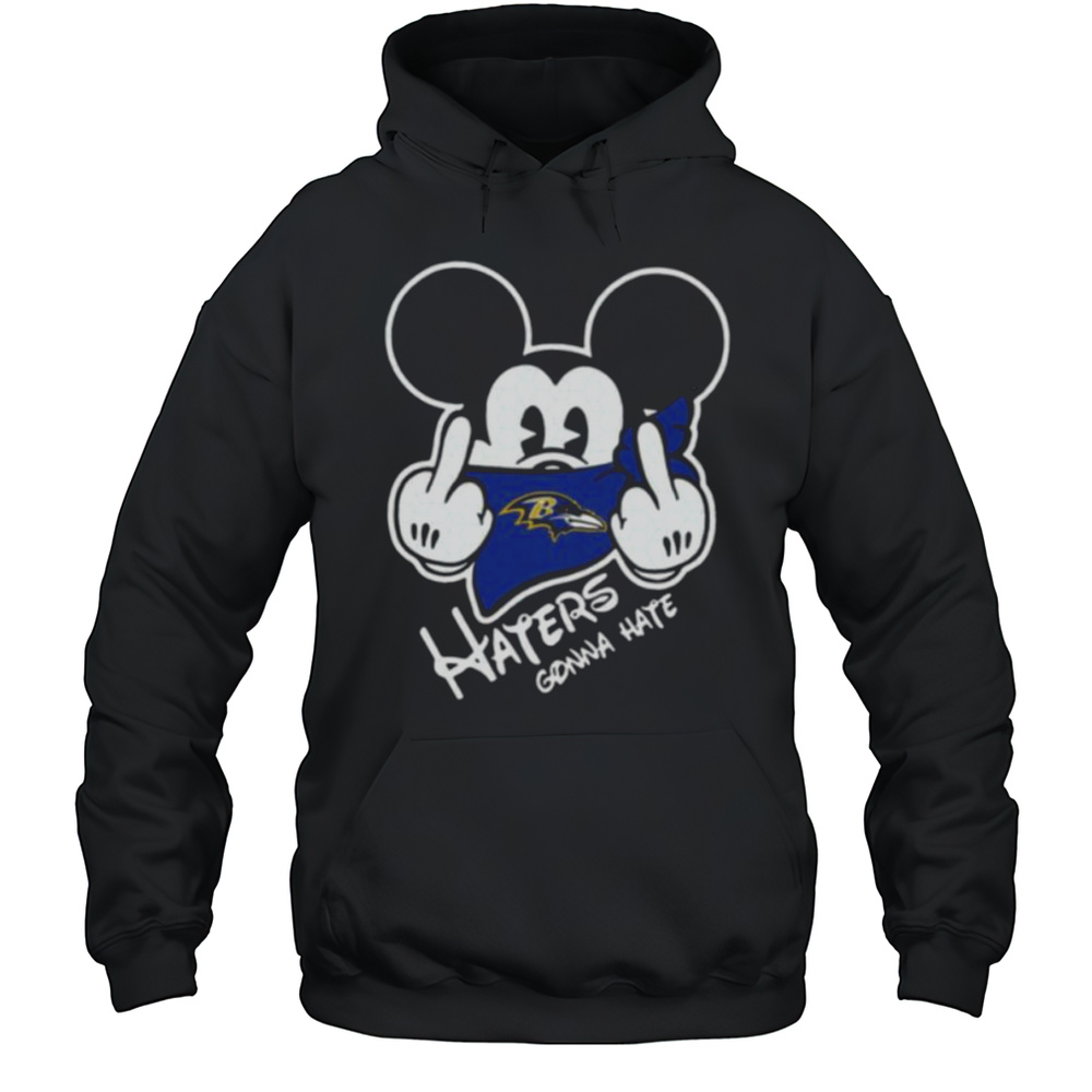 Mickey Haters Gonna Hate Baltimore Ravens Shirt Unisex Hoodie
