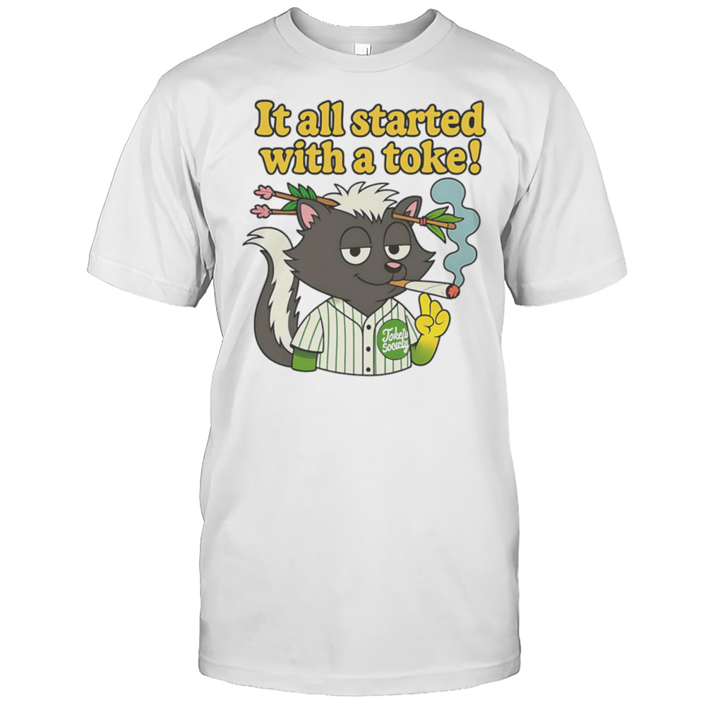 Raccoon Smoking It All Started With A Toke Shirt