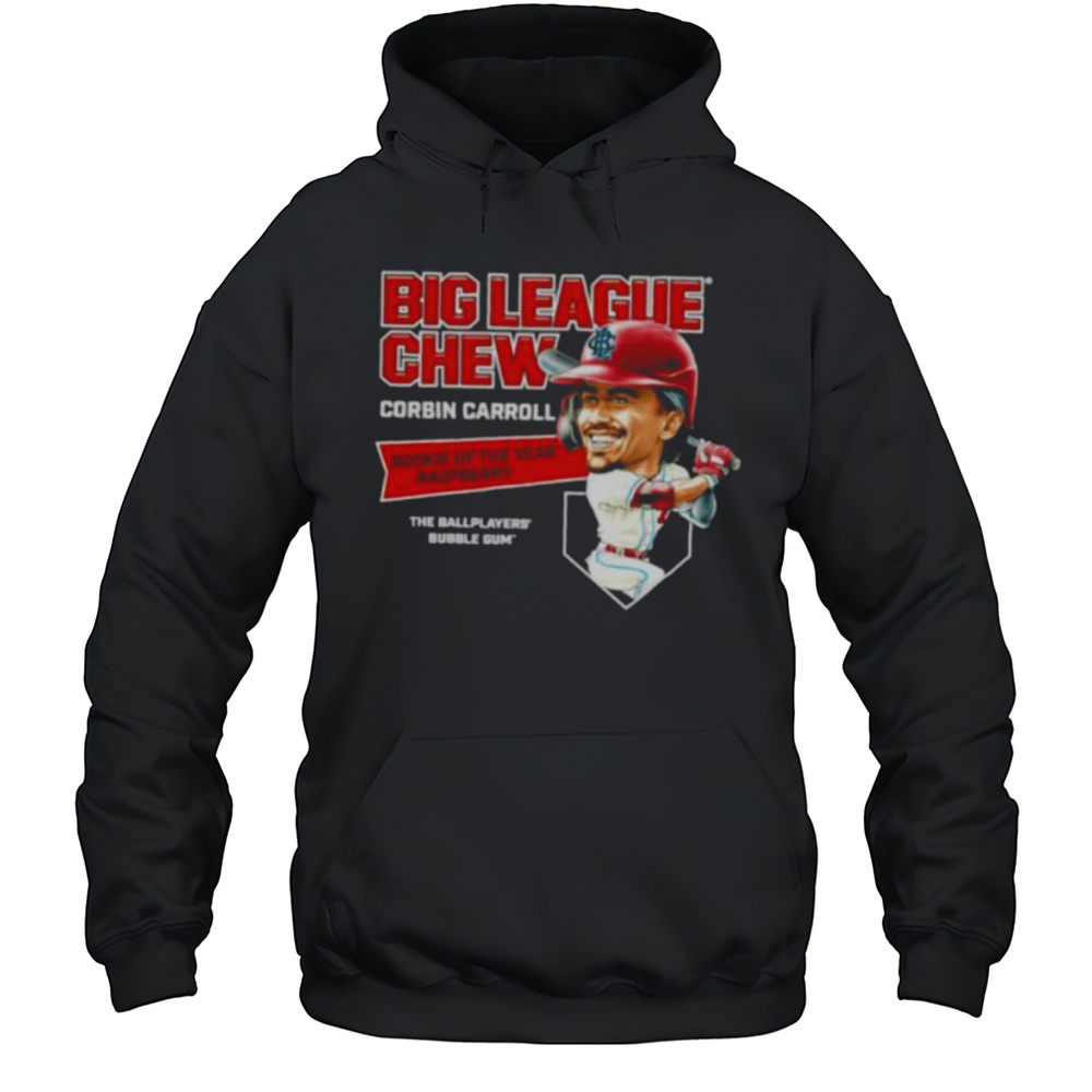 Big League Chew Corbin Carroll Rookie Of The Year Raspberry The Ballplayers Bubble Gum Shirt Unisex Hoodie
