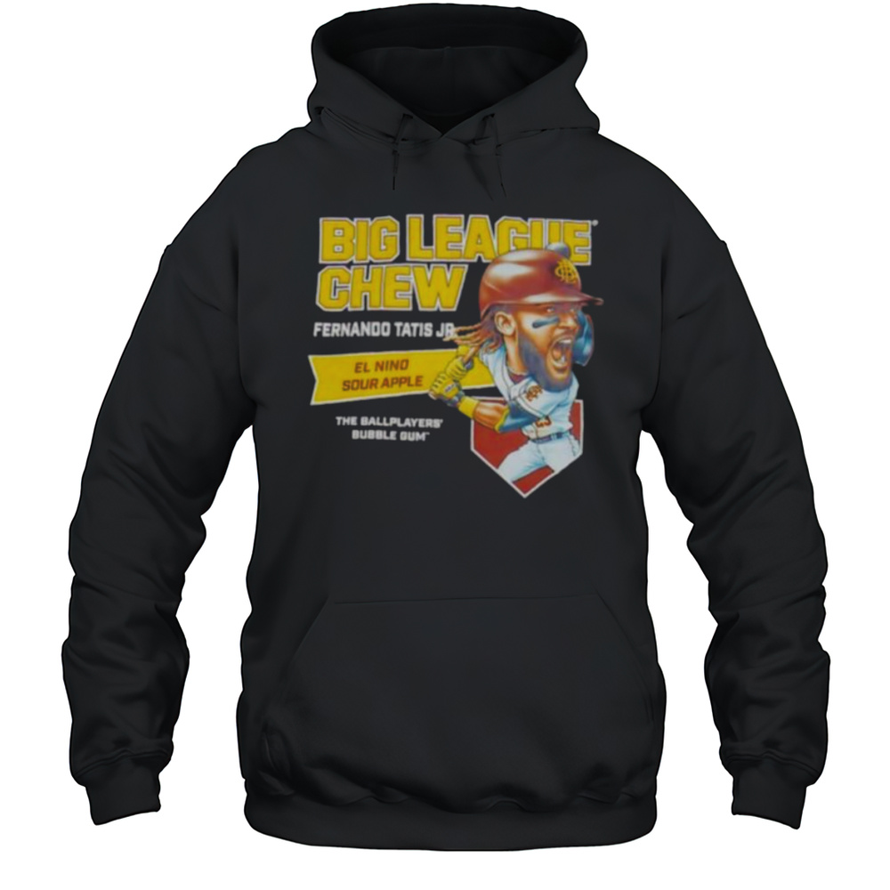 Big League Chew Fernando Tatis Jr El Nino Sour Apple The Ballplayers Bubble Gum Shirt Unisex Hoodie