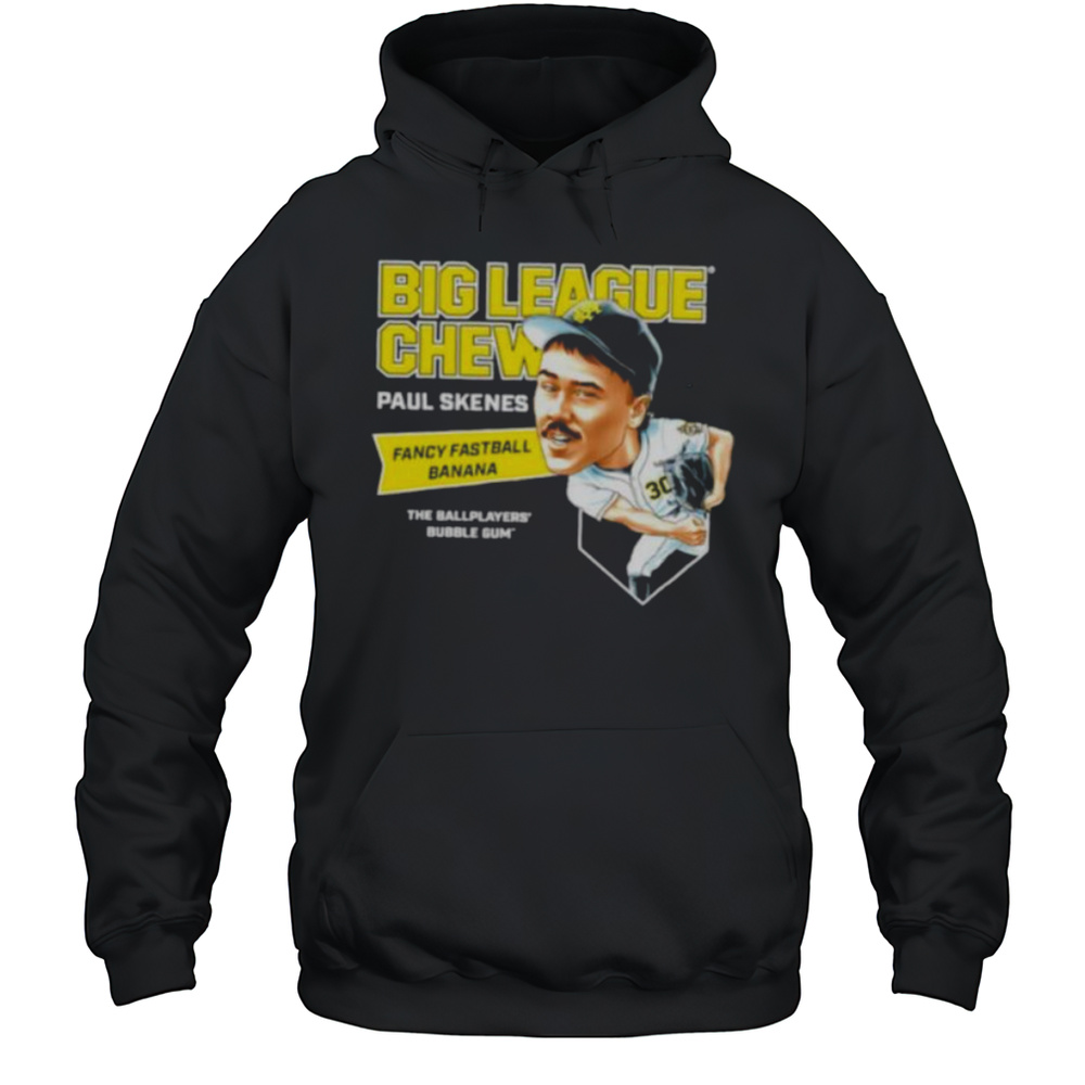 Big League Chew Paul Skenes Fancy Fastball Banana The Ballplayers Bubble Gum Shirt Unisex Hoodie