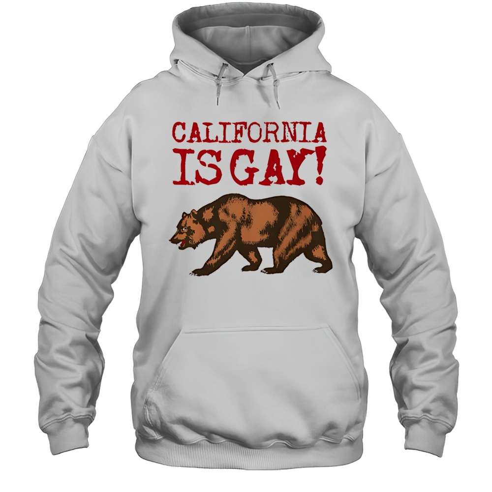 California Is Gay Shirt Unisex Hoodie