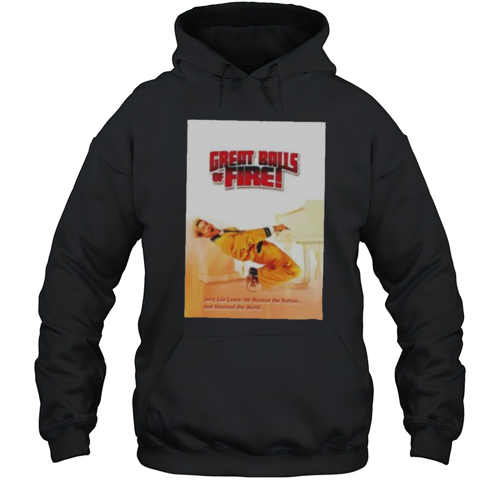 Great Balls F Fire Shirt Unisex Hoodie