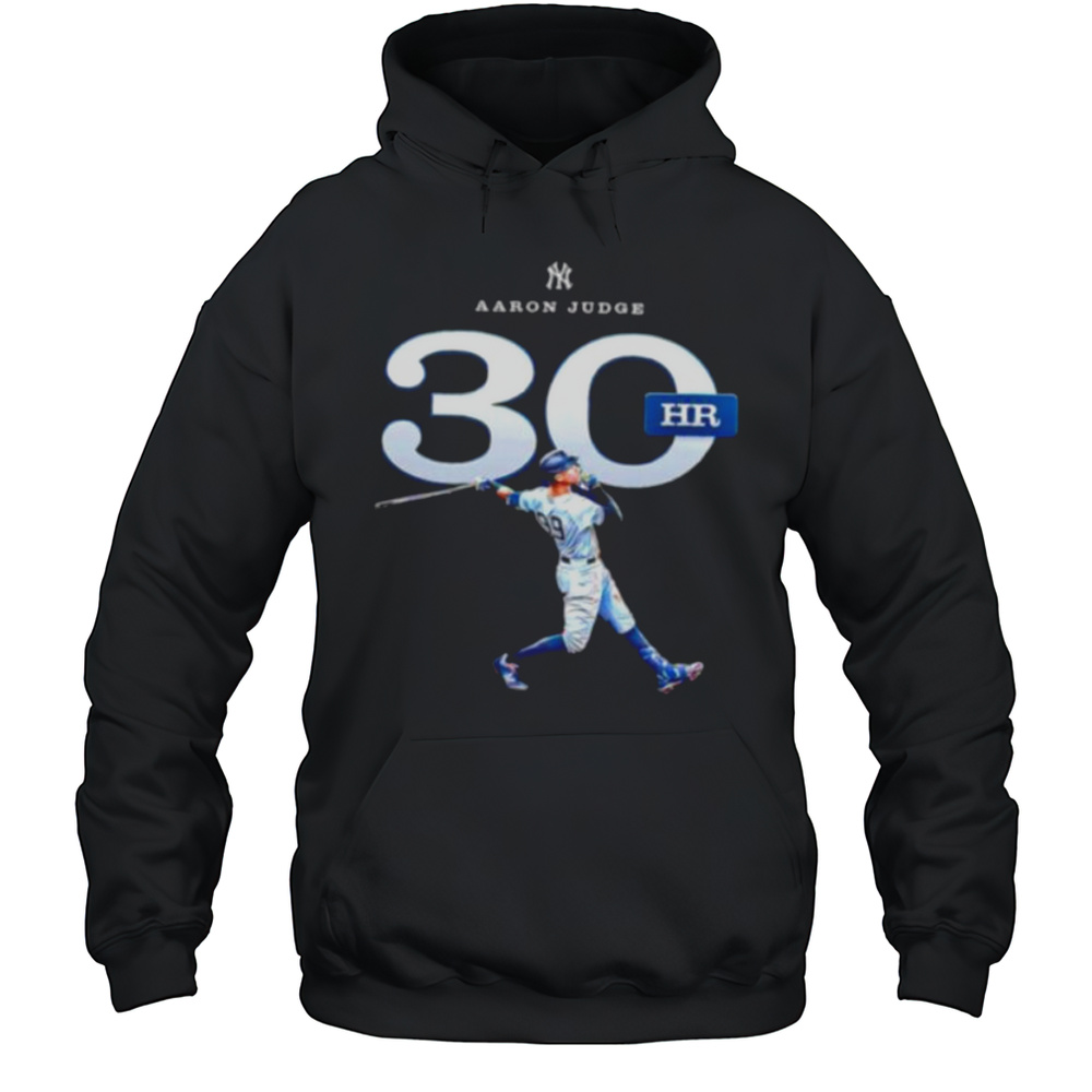 New York Yankees Aaron Judge 30 HR Shirt Unisex Hoodie