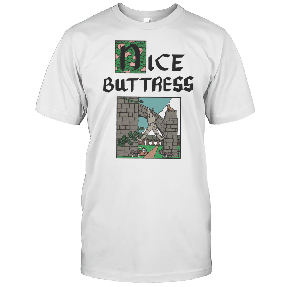 Nice Buttress Shirt