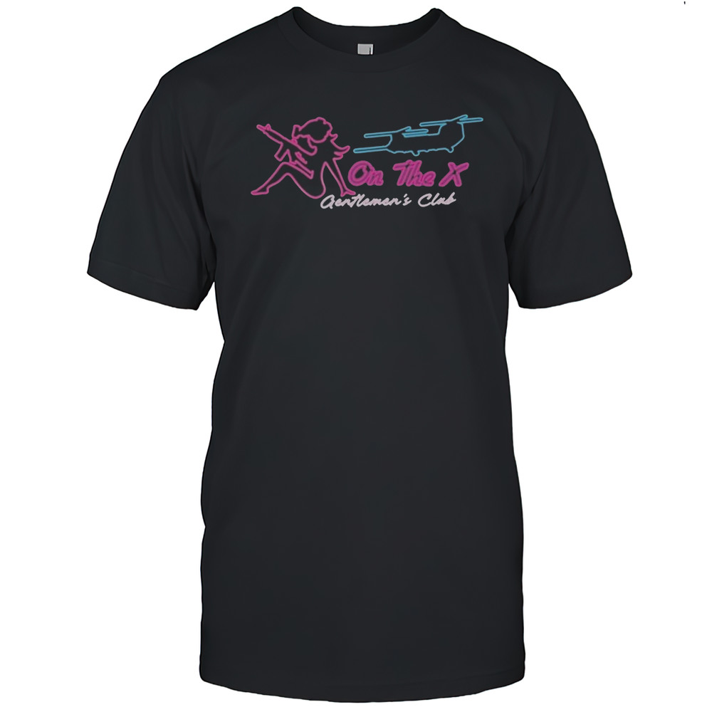 On The X Gentlemens Club T-shirt
