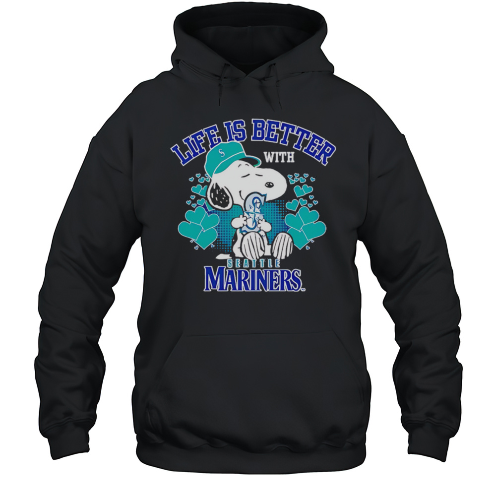 Snoopy Life Is Better With Mariners Shirt Unisex Hoodie