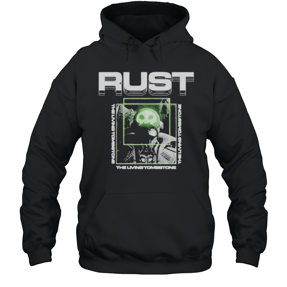 The Living Tombstone Rust T-shirt Unisex Hoodie